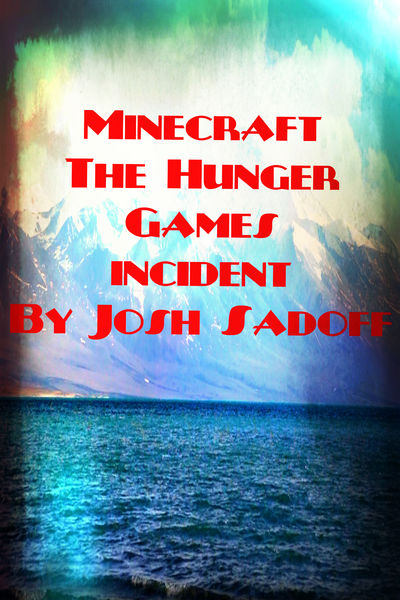 Minecraft: The Hunger Games Incident