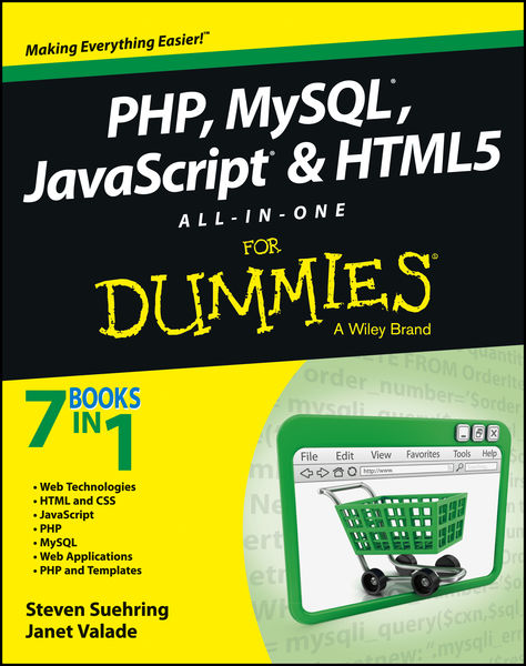 PHP, MySQL, JavaScript & HTML5 All in One For Dumm...