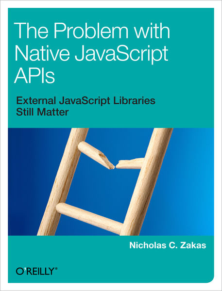 The Problem with Native JavaScript APIs