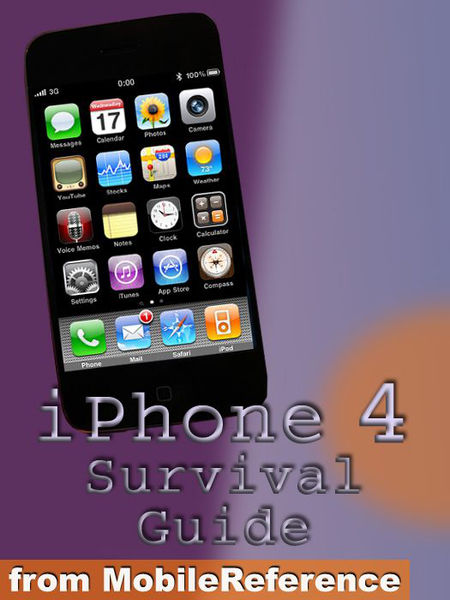 iPhone 4 Survival Guide