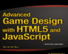 Advanced Game Design with HTML5 and JavaScript