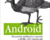 Android. Tworzenie aplikacji w oparciu o HTML CSS