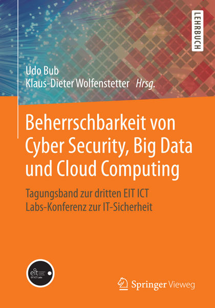 Beherrschbarkeit von Cyber Security, Big Data und ...
