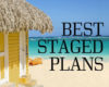 Best Staged Plans