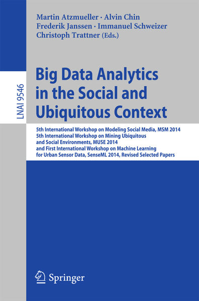 Big Data Analytics in the Social and Ubiquitous Co...