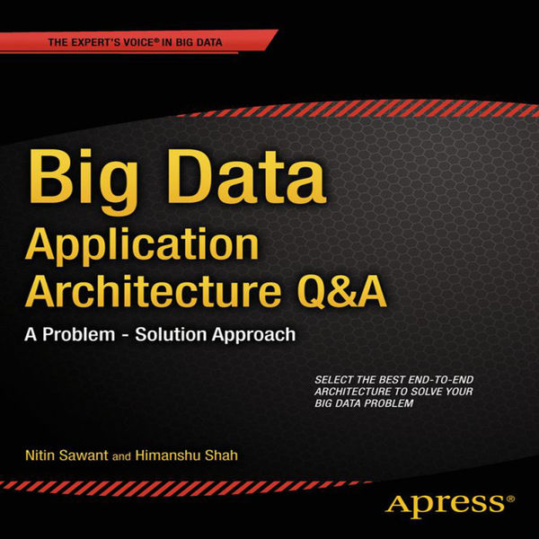 Big Data Application Architecture Q & A