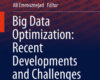 Big Data Optimization Recent Developments and Cha