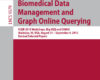 Biomedical Data Management and Graph Online Queryi