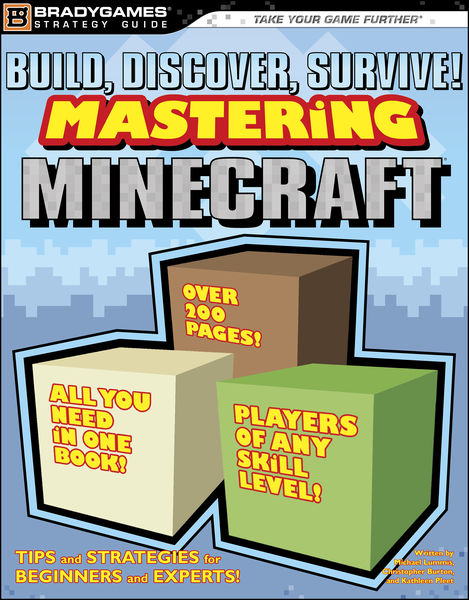 Build, Discover, Survive! Mastering Minecraft Stra...