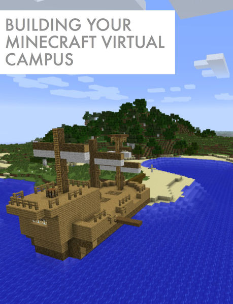 Building Your Minecraft Virtual Campus