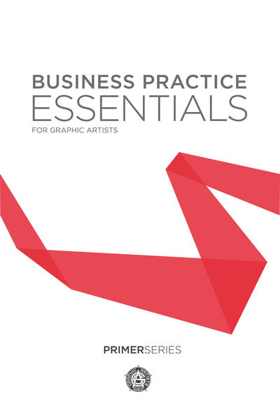 Business Practice Essentials for Graphic Artists