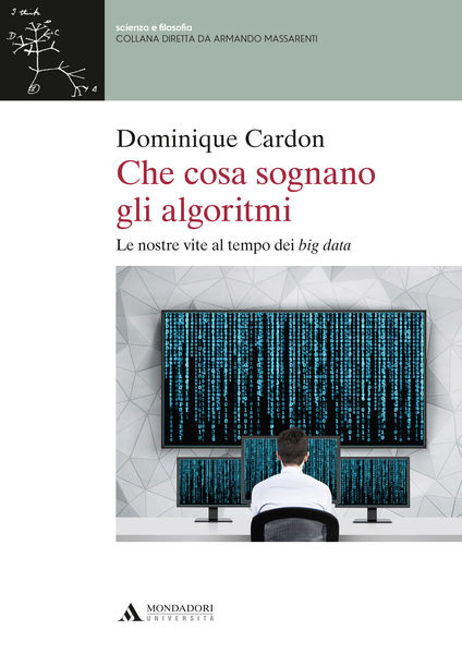 CHE COSA SOGNANO GLI ALGORITMI   Edizione digitale