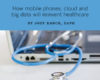 Connected Health How Mobile Phones Cloud and Big