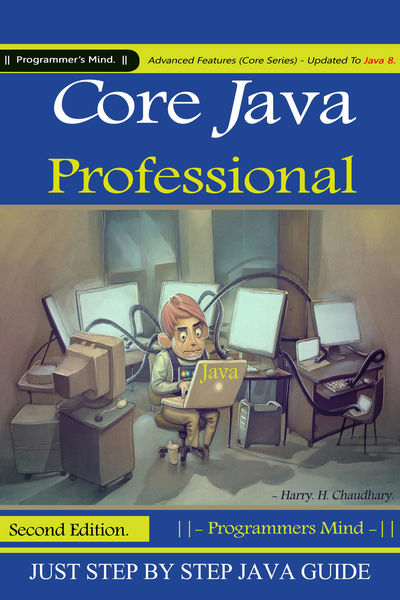Core Java Professional : Advanced Features (Core S...