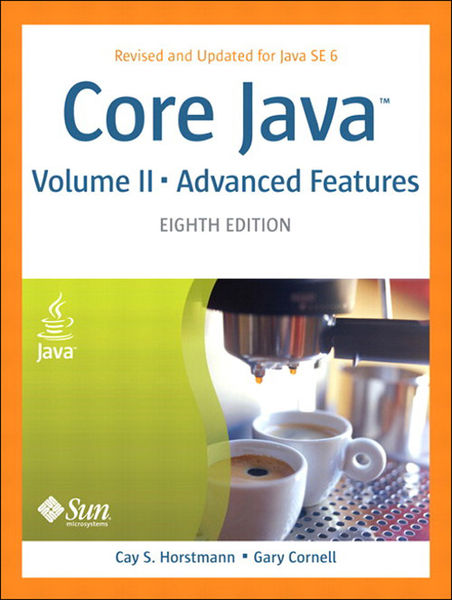 Core Java, Volume II  Advanced Features