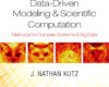 Data Driven Modeling Scientific Computation