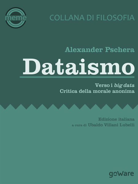 Dataismo. Verso i Big Data