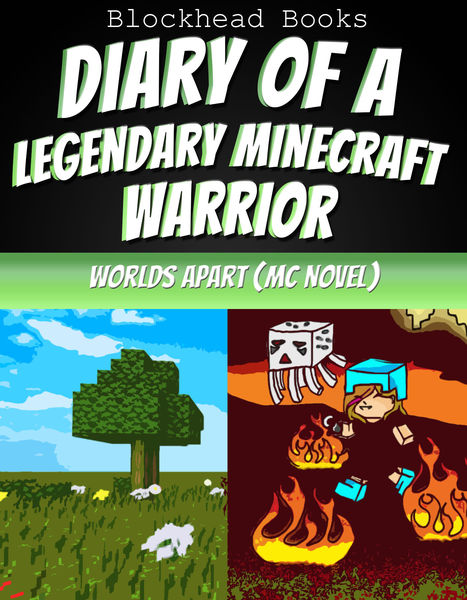 Diary of a Legendary Minecraft Warrior