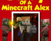 Diary of a Minecraft Alex Book 1
