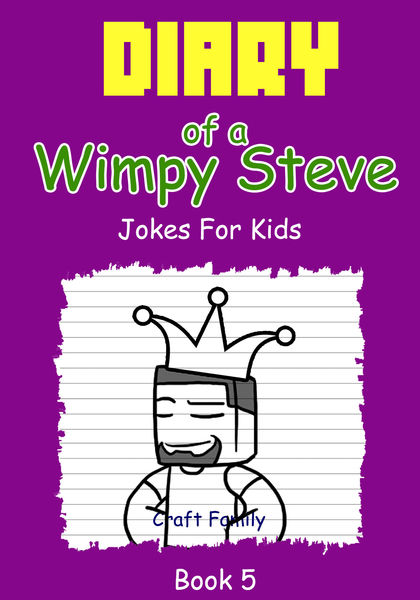Diary of a Wimpy Steve: Jokes for Kids