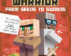 Diary of an 8 Bit Warrior From Seeds to Swords