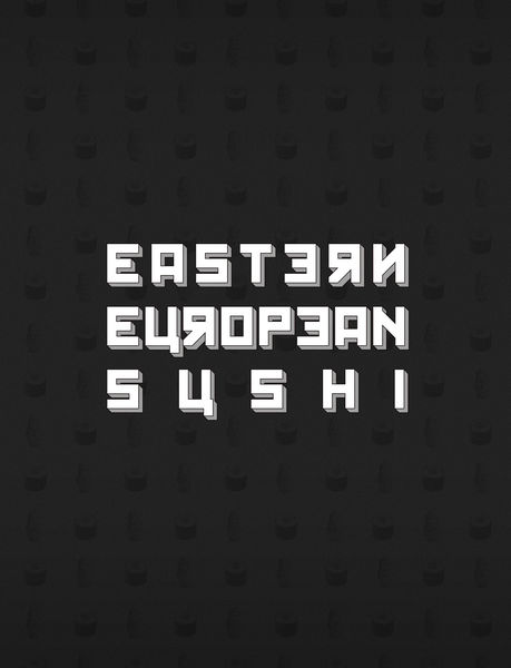 Eastern European Sushi by CLINIC 212 Eastern European Sushi by CLINIC 212