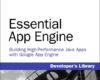 Essential App Engine Building High Performance Ja