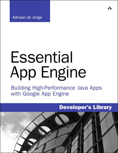 Essential App Engine: Building High Performance Ja...