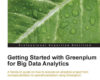 Getting Started With Greenplum for Big Data Analyt