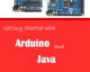 Getting Started with Arduino and Java