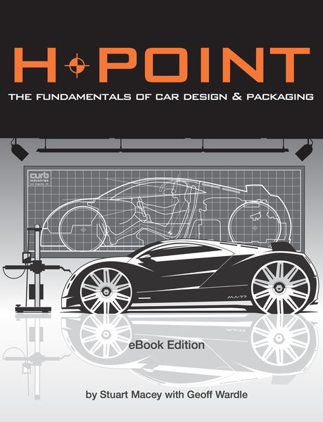 H-POINT: The Fundamentals of Car Design & Packagin... H-POINT: The Fundamentals of Car Design & Packagin...