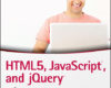 HTML5 JavaScript and jQuery 24 Hour Trainer