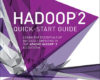 Hadoop 2 Quick Start Guide