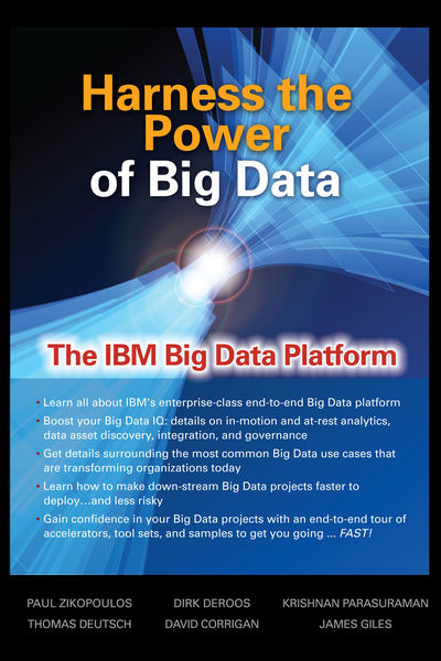 Harness the Power of Big Data The IBM Big Data Pla...