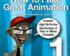 How to Fake Great Animation