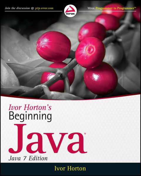 Ivor Hortons Beginning Java