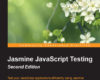 Jasmine JavaScript Testing Second Edition