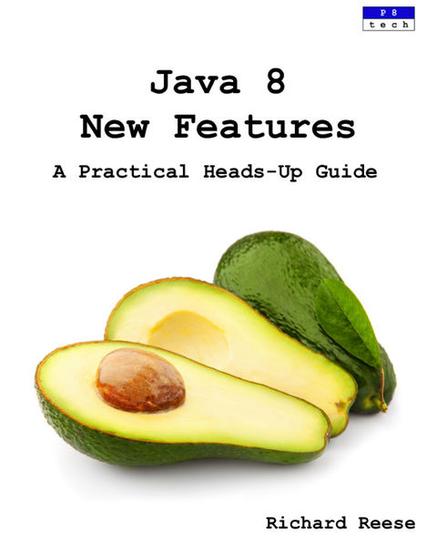 Java 8 New Features: A Practical Heads Up Guide