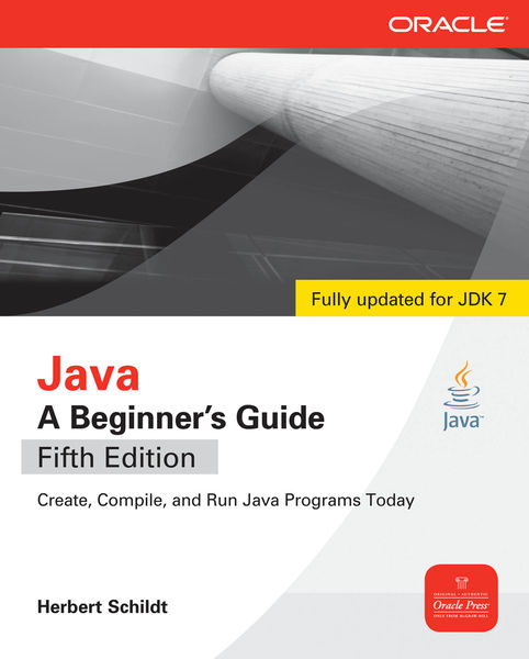 Java, A Beginners Guide, 5th Edition