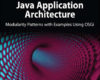 Java Application Architecture Modularity Patterns