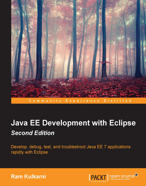 Java EE Development with Eclipse   Second Edition