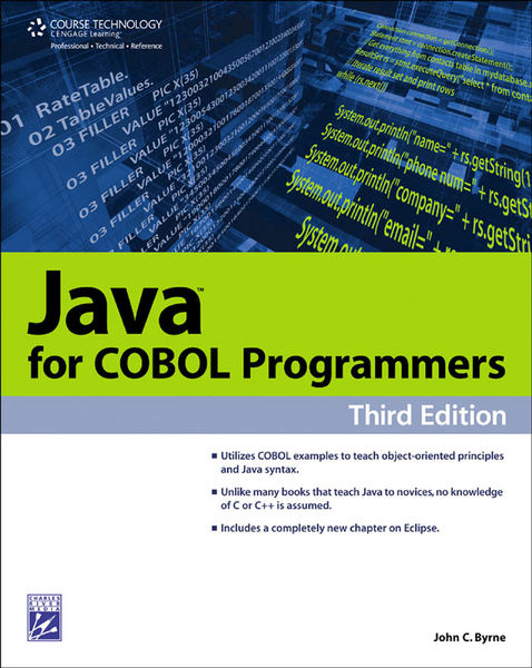 Java For Cobol Programmers, Third Edition