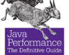Java Performance The Definitive Guide