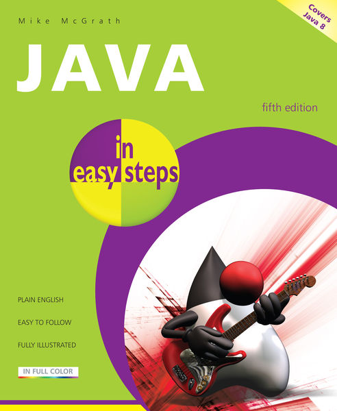 Java in easy steps, 5th Edition
