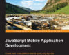 JavaScript Mobile Application Development
