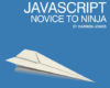 JavaScript Novice to Ninja