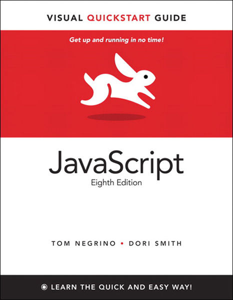 JavaScript: Visual QuickStart Guide, 8/e