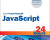 JavaScript in 24 Hours Sams Teach Yourself 6e