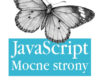 JavaScript mocne strony