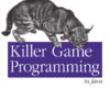 Killer Game Programming in Java